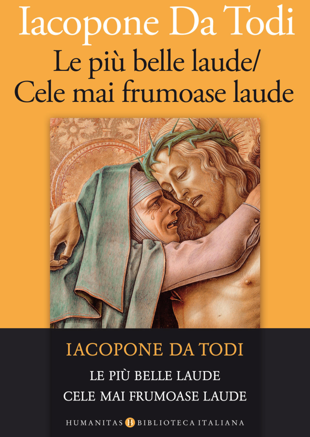 le più belle laude di iacopone da todi, la prima traduzione in romeno