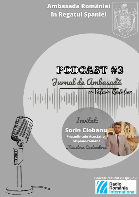 Podcast Jurnal de Ambasadă - Invitat Sorin Ciobanu