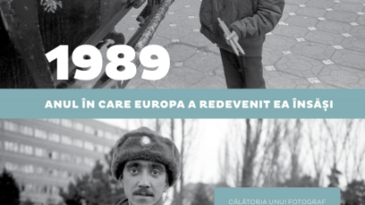 „1989: Anul în care Europa a redevenit ea însăşi”