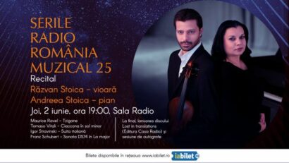 Violonistul Răzvan Stoica și pianista Andreea Stoica, în recital