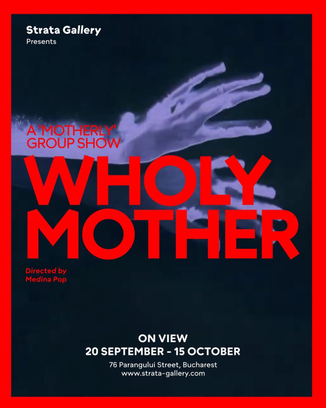 Expoziţia „Wholy Mother”