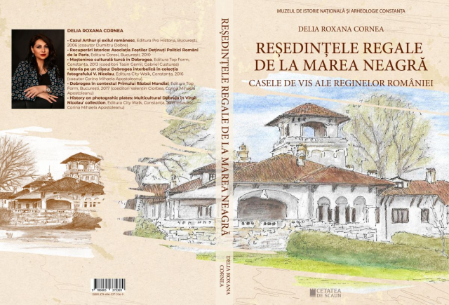 Royal residences at the Black Sea and the modernization of Dobruja