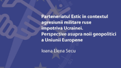 Semnal editorial: Parteneriatul Estic în contextul agresiunii militare ruse împotriva Ucrainei.