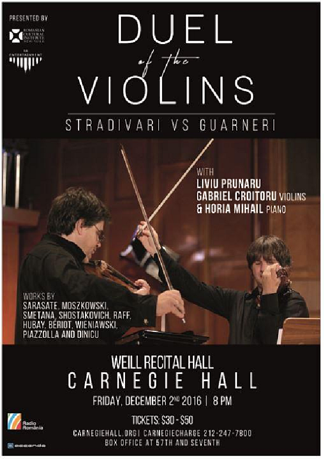 Duelul Viorilor la Carnegie Hall şi Kennedy Center, cu prilejul Zilei Naţionale Duelul Viorilor la Carnegie Hall şi Kennedy Center, cu prilejul Zilei Naţionale