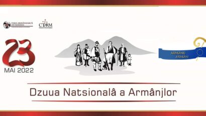 23 Mai – Ziua Naţională a Armânilor/Dzuua Natsionalã a Armãnjlor