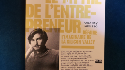 Le Mythe de l’Entrepreneur, d’Anthony Galluzzo