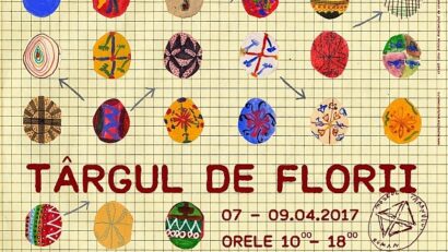 Târgul de Florii, 7-9 aprilie 2017