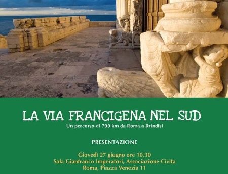 La Via Francigena del Sud – un percorso di 700 km da Roma a Brindisi