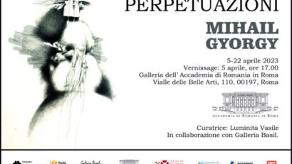 “Perpetuazioni” di Mihail György, in mostra all’Accademia di Romania in Roma