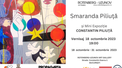 Expoziţie Smaranda Piliuță și miniexpoziție Constantin Piliuță