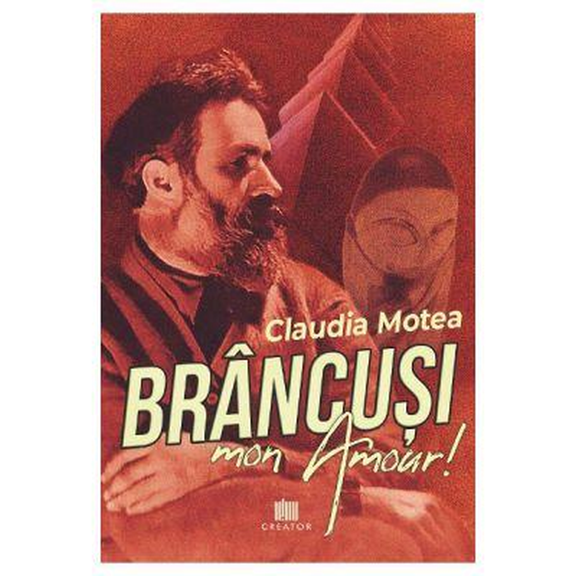 2022年3月28日：“布朗库西，我的爱”书籍(Brancusi, dragostea mea)