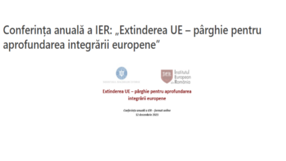 Conferința anuală a IER: „Extinderea UE – pârghie pentru aprofundarea integrării europene”
