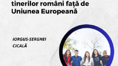 Semnal editorial: Atitudinile și percepțiile tinerilor români față de Uniunea Europeană