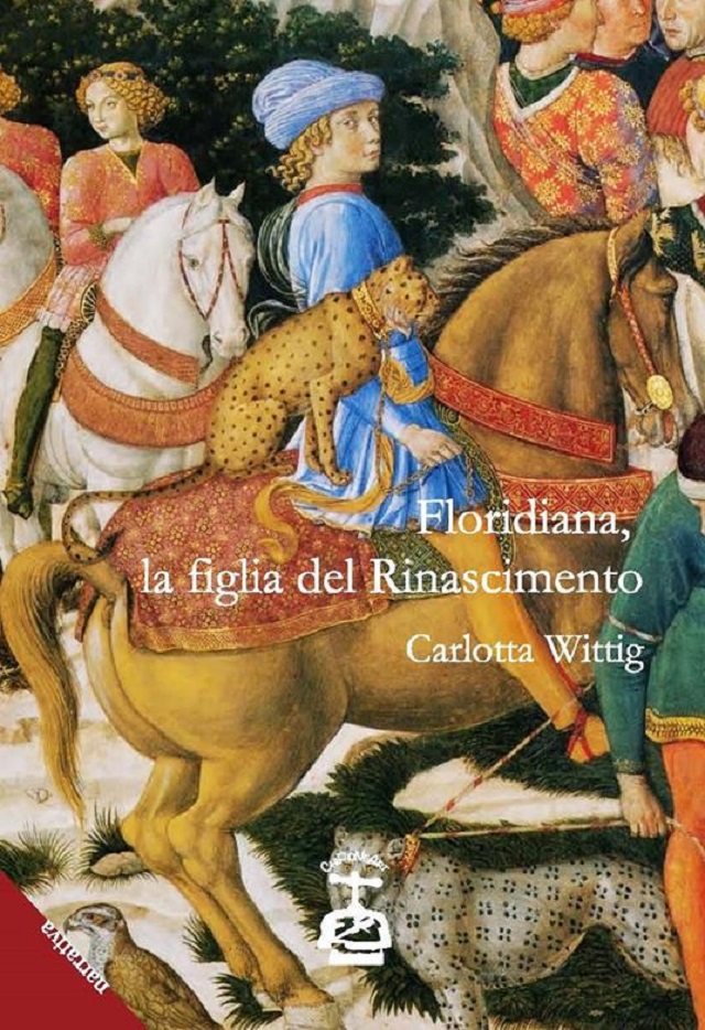 “Floridiana, la figlia del Rinascimento” raccontata da Carlotta Wittig e Idalberto Fei