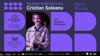 Short Stories – seară de jazz cu saxofonistul Cristian Soleanu și Big Band-ul Radio