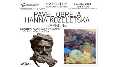 Expoziția „Pavel Obreja si Hanna Kozeletska – Aprilie”