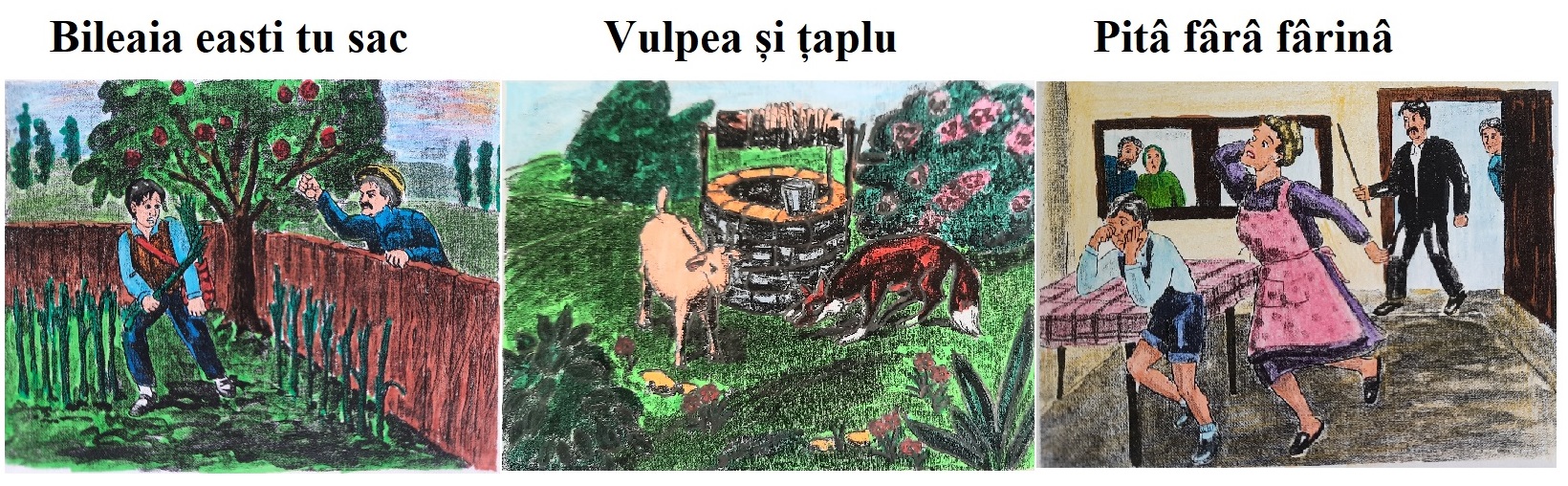 Pirmithi: Bileaia easti tu sac, Vulpea și țaplu, Pitâ fârâ fârinâ
