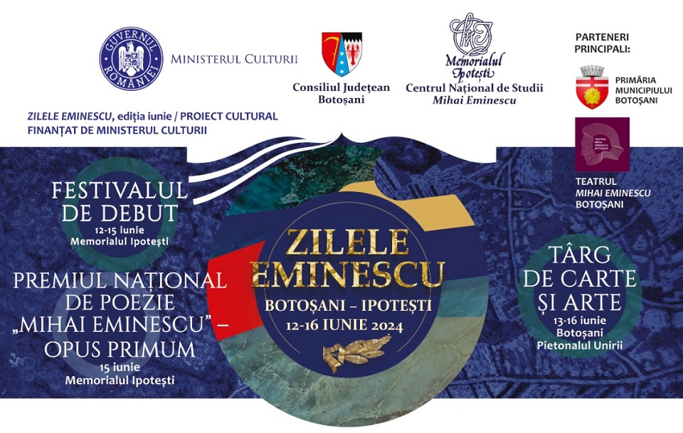 Zilele Eminescu, ediția iunie 2024 Zilele Eminescu, ediția iunie 2024
