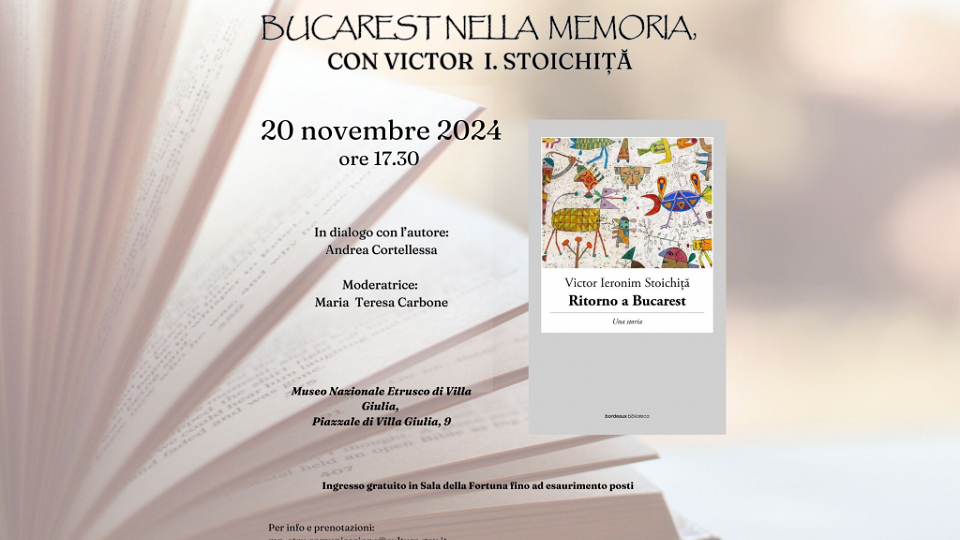 Bucarest nella memoria, con Victor Ieronim Stoichiță (fonte: icr.ro/roma)
