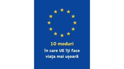 10 moduri prin care Uniunea Europeană îţi face viaţa mai uşoară