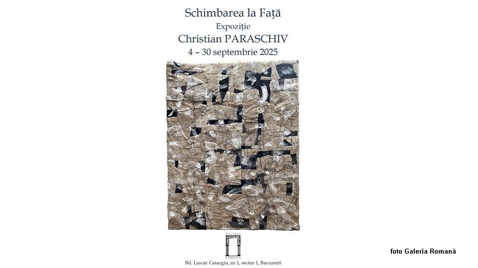 Expoziția ”Schimbarea la Față” - Christian Paraschiv (foto Galeria Romană)