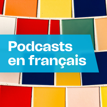 Podcasts en français
