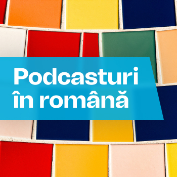 Podcasturi în română