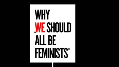 Why We Should All Be Feminists (21.02.2026)