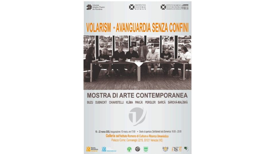 “Volarism. Avanguardia senza confini”, in mostra all’Istituto Romeno di Cultura e Ricerca Umanistica di Venezia