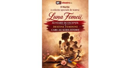 Luna Femeii – Autoare de excepție și destine feminine care au scris istorie