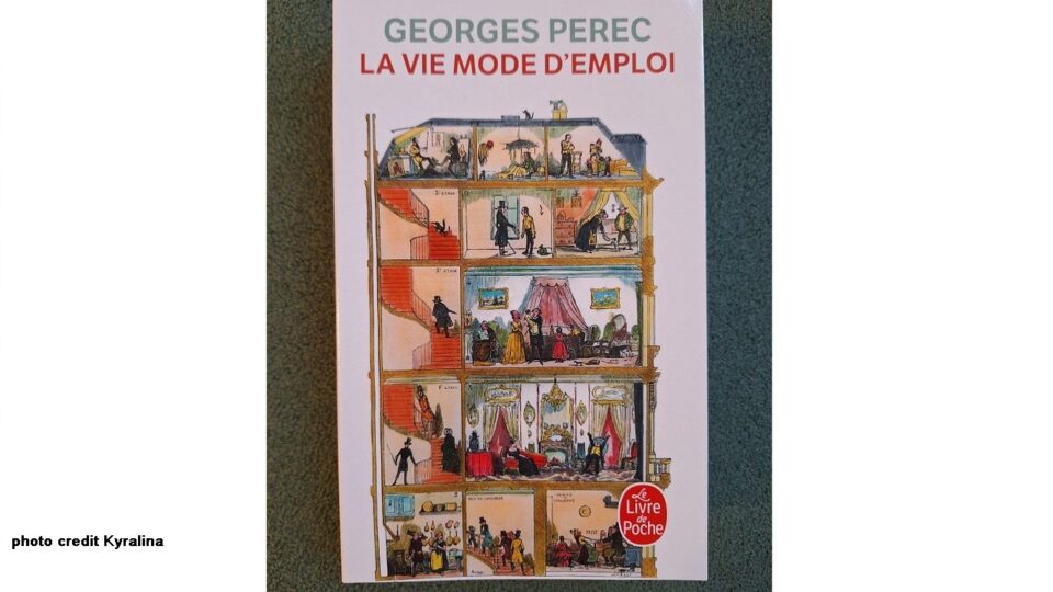 La vie mode d’emploi, de Georges Perec