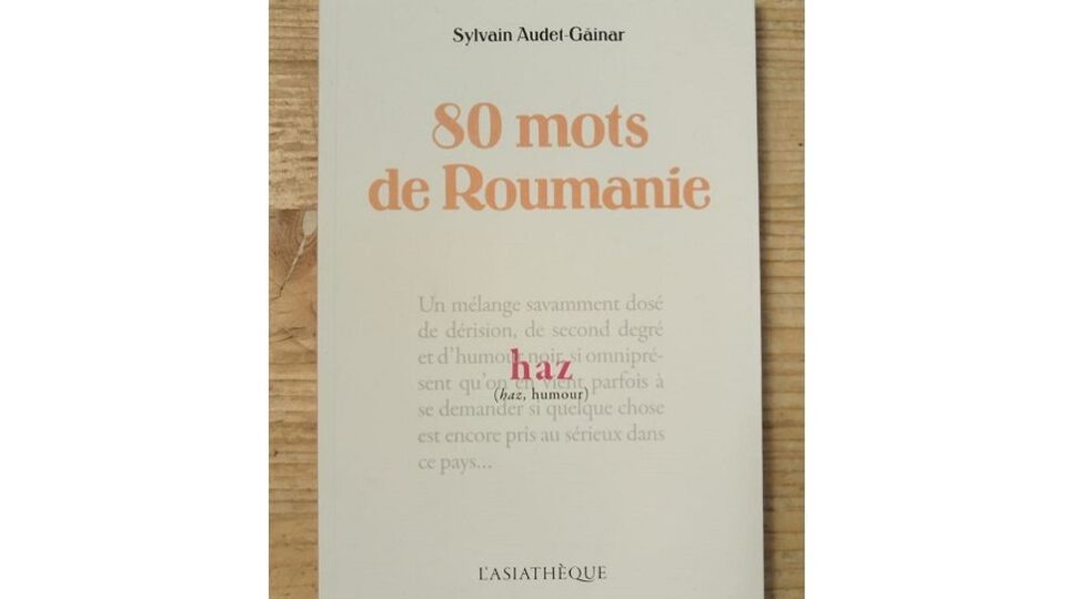 80 mots de Roumanie