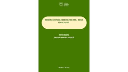 Semnal editorial: Abordarea europeană a domeniului cultural – Busola pentru cultură