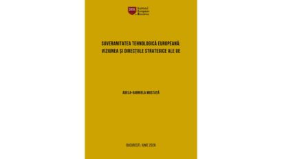 Semnal editorial: Suveranitatea tehnologică europeană: viziunea și direcțiile strategice ale Uniunii Europene
