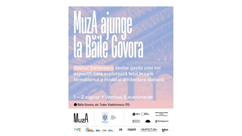 MuzA ajunge la Băile Govora
