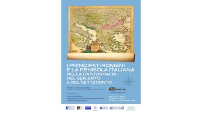 I Principati Romeni e la Penisola Italiana nella cartografia europea dei secoli XVII e XVIII, in mostra a Roma