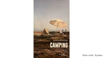 Camping, de Lavinia Branişte